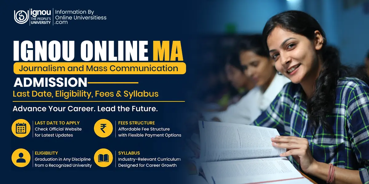 IGNOU Online MA Journalism and Mass Communication Admission 2026 | Last date to Courses