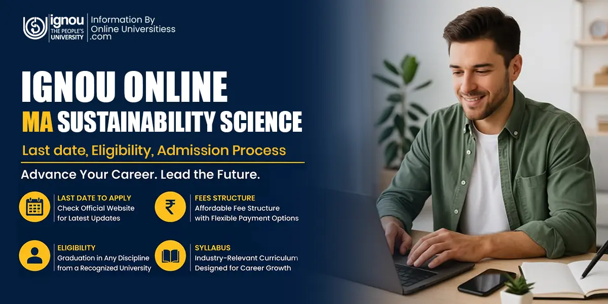 IGNOU Online MA Sustainability Science Admission 2026 | Last date to Fees