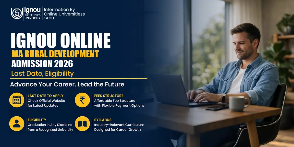 IGNOU Online MA Rural Development: Admission 2026 | Last Date to Syllabus