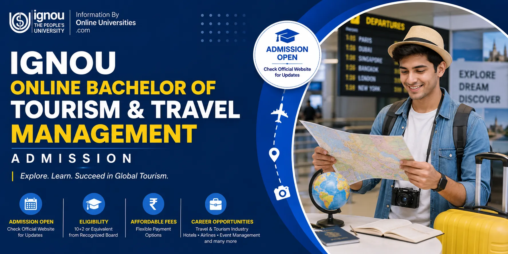 IGNOU Online Bachelor of Tourism and Travel Management Admission | Last Date, to Eligibility