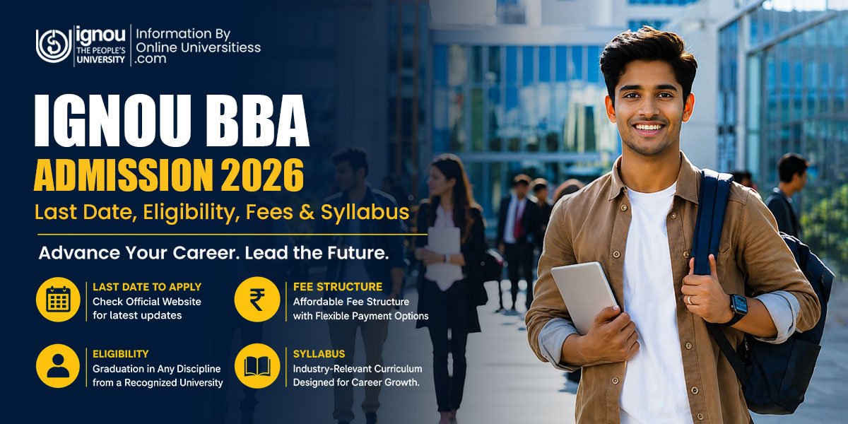 IGNOU BBA Admission 2026 | Last date, to Syllabus