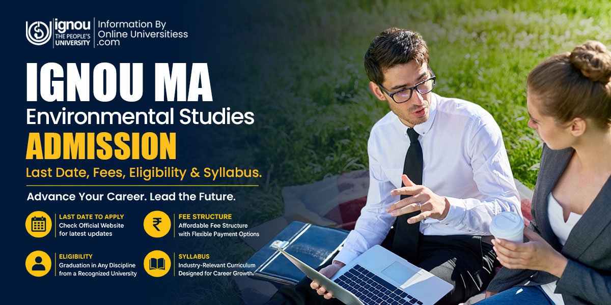 IGNOU MA Environmental Studies Admission 2026 | Last date, to Syllabus