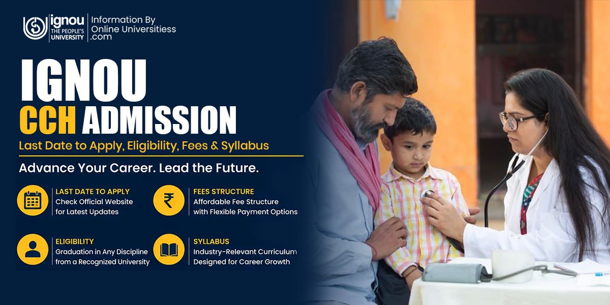 IGNOU CCH Admission | Last Date to Apply, Syllabus