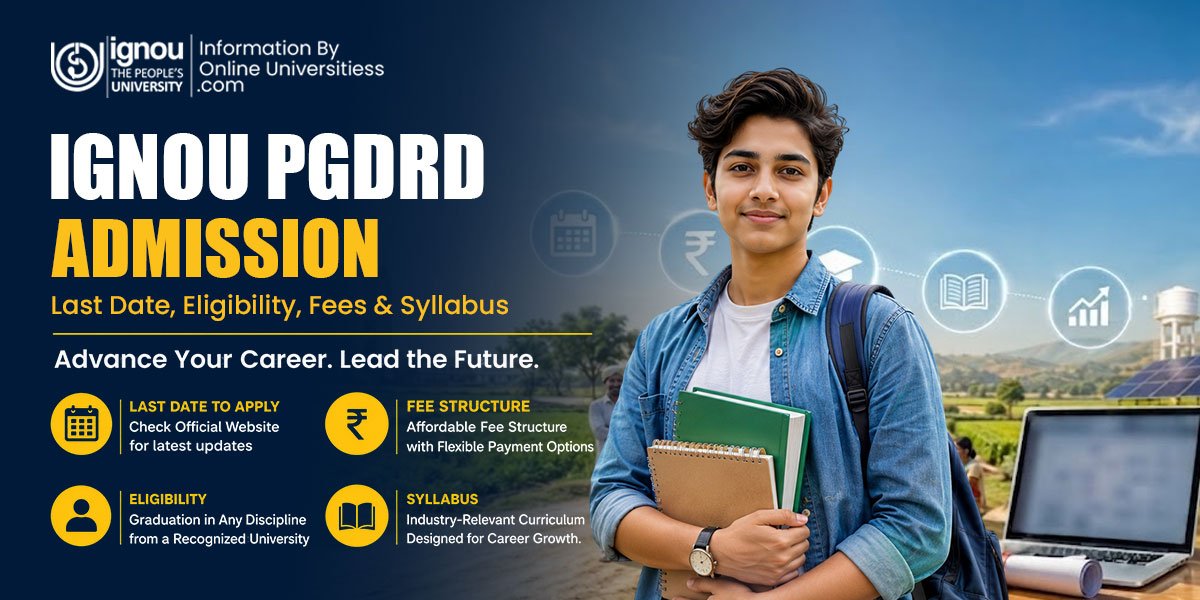 IGNOU PGDRD Admission 2026 | Last date to apply syllabus