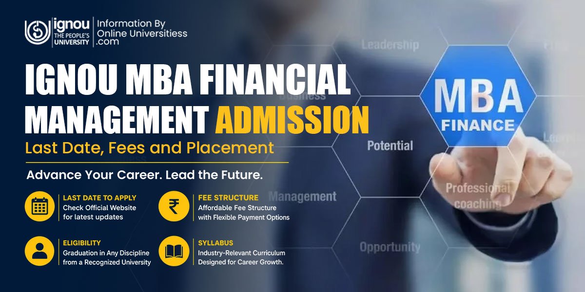 IGNOU MBA Financial Management Admission: Last date, to Fees
