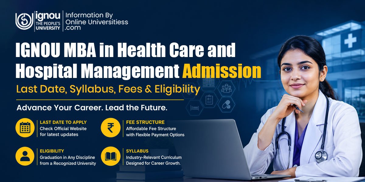 IGNOU MBA in Health Care and Hospital Management Admission 2026