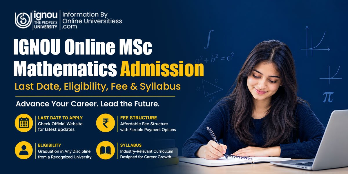 IGNOU Online MSc Mathematics Admission | Last date to Fees